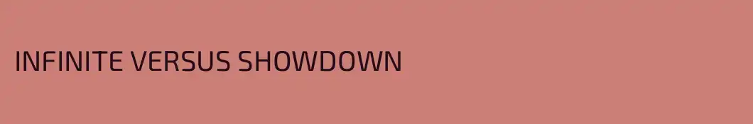 INFINITE VERSUS SHOWDOWN 